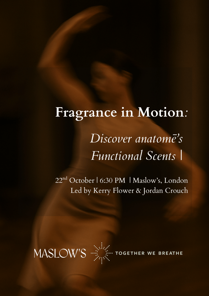 Fragrance in Motion: Discover anatomē’s Functional Scents | 22nd October 6:30 pm | Kerry Flower & Jordan Crouch - anatomē