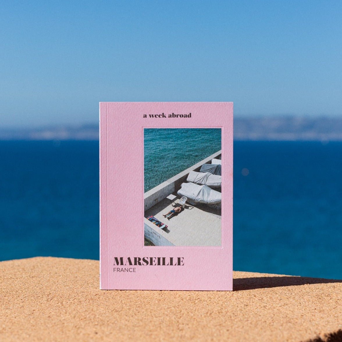 A Week Abroad Marseille - anatomē
